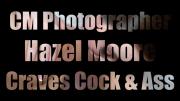 Скриншот №1 для Hazel Moore Craves Cock and Ass (CM Photographer, Manyvids.com) [Ass Worship, Oral, Fetish,, 1080p]